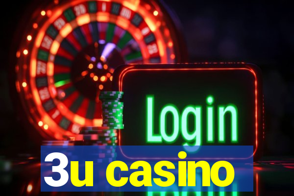 3u casino